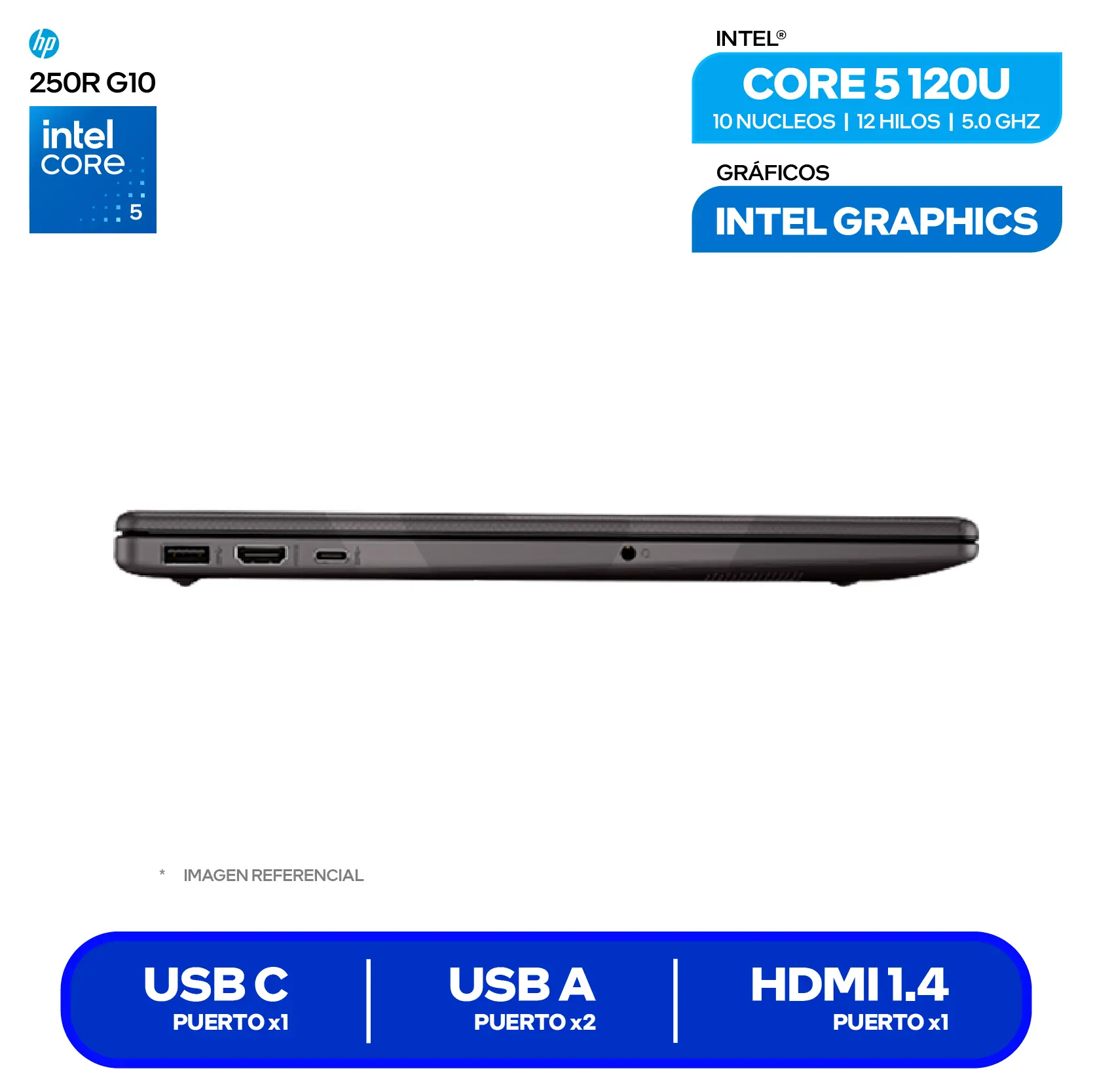 Laptop HP 250R G10  (C78DYAT#ABM) Intel Core 5 120U, RAM 16GB, SSD 512GB, 15.'' HD, FreeDos