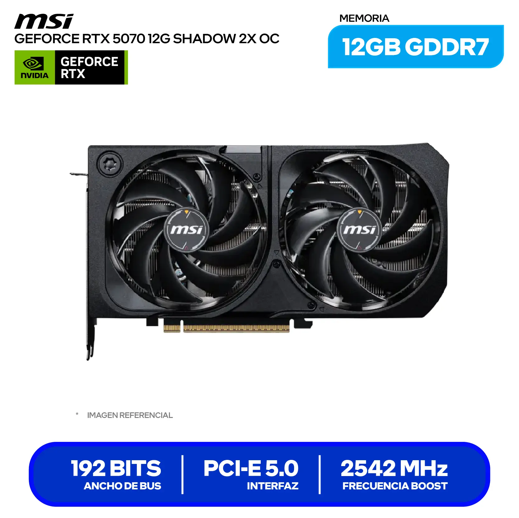 Tarjeta de video MSI GeForce RTX 5070 Shadow X2 OC 12GB (G5070-12S2C) GDDR7, 3x DisplayPort, 1x HDMI, 192 Bits