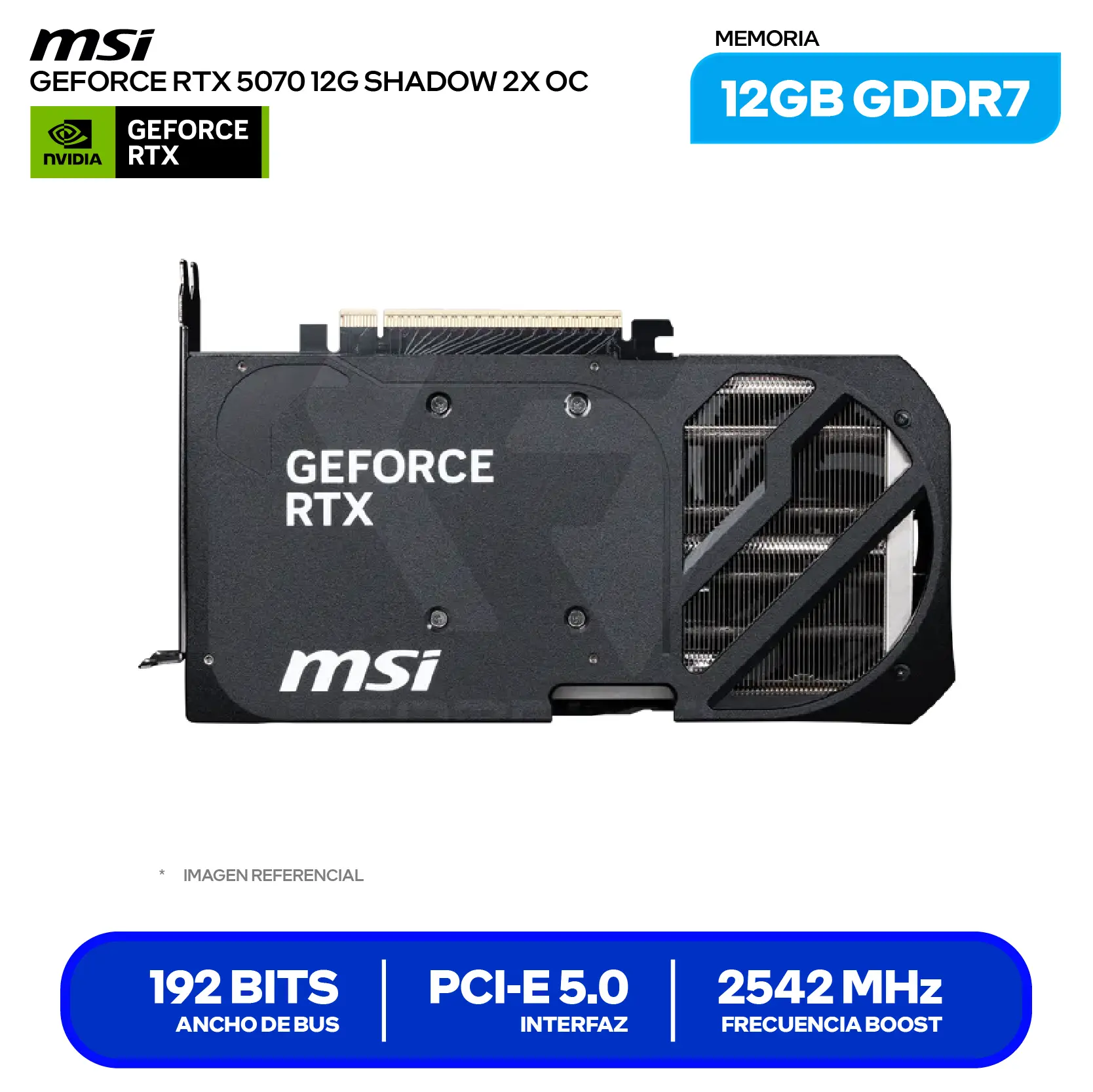 Tarjeta de video MSI GeForce RTX 5070 Shadow X2 OC 12GB (G5070-12S2C) GDDR7, 3x DisplayPort, 1x HDMI, 192 Bits