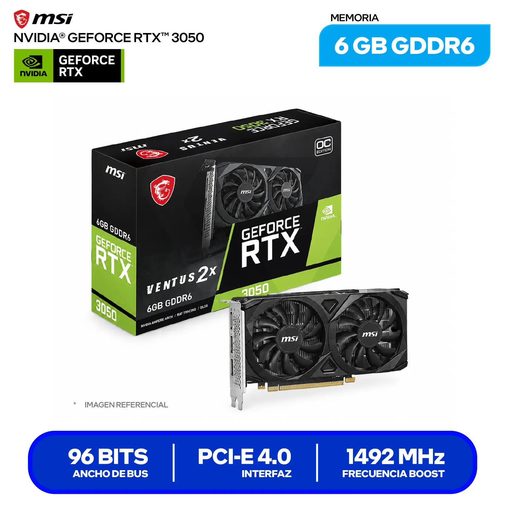 Tarjeta de video MSI NVIDIA GeForce RTX 3050 6GB Ventus 2X OC (RTX 3050 VENTUS 2X 6G OC) GDDR6, 1x DisplayPort, 2x HDMI