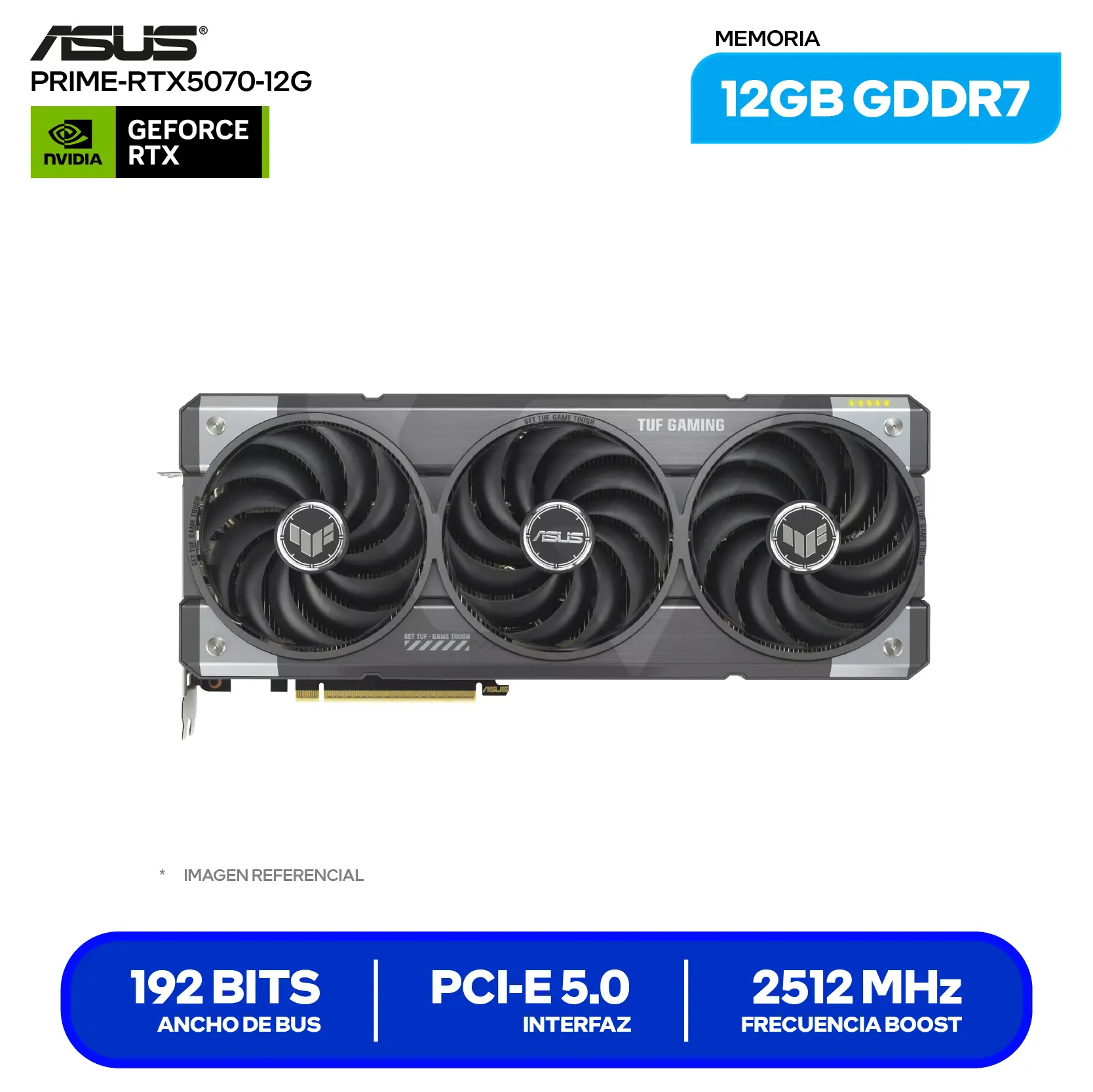 Tarjeta de video Asus TUF Gaming GeForce RTX 5070 12GB OC Edition (TUF-RTX5070-O12G-GAMING) GDDR7, 3x DisplayPort 2.1, 2x HDMI