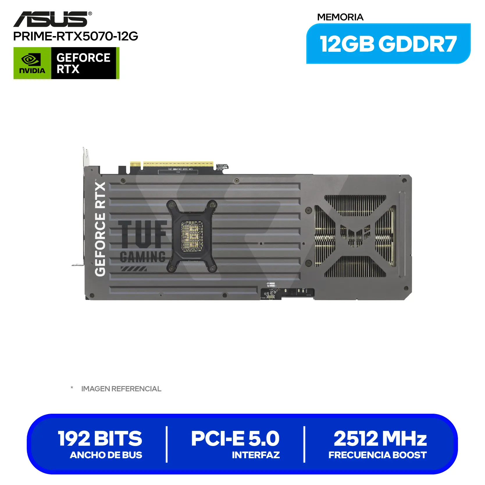 Tarjeta de video Asus TUF Gaming GeForce RTX 5070 12GB OC Edition (TUF-RTX5070-O12G-GAMING) GDDR7, 3x DisplayPort 2.1, 2x HDMI