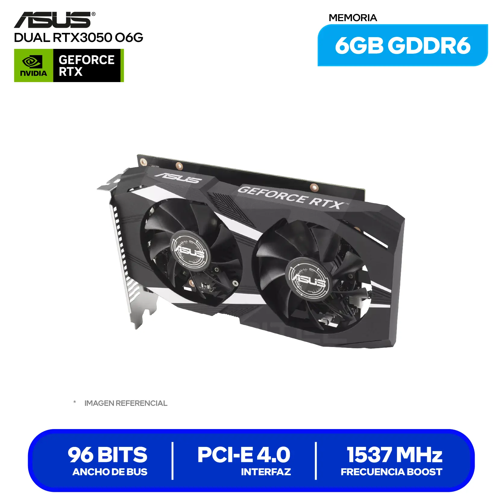 Tarjeta de video Asus Dual NVIDIA GeForce RTX 3050 6GB OC Edition ( DUAL-RTX3050-O6G ) GDDR6, 1x DisplayPort, 1x HDMI, 1x DVI-D