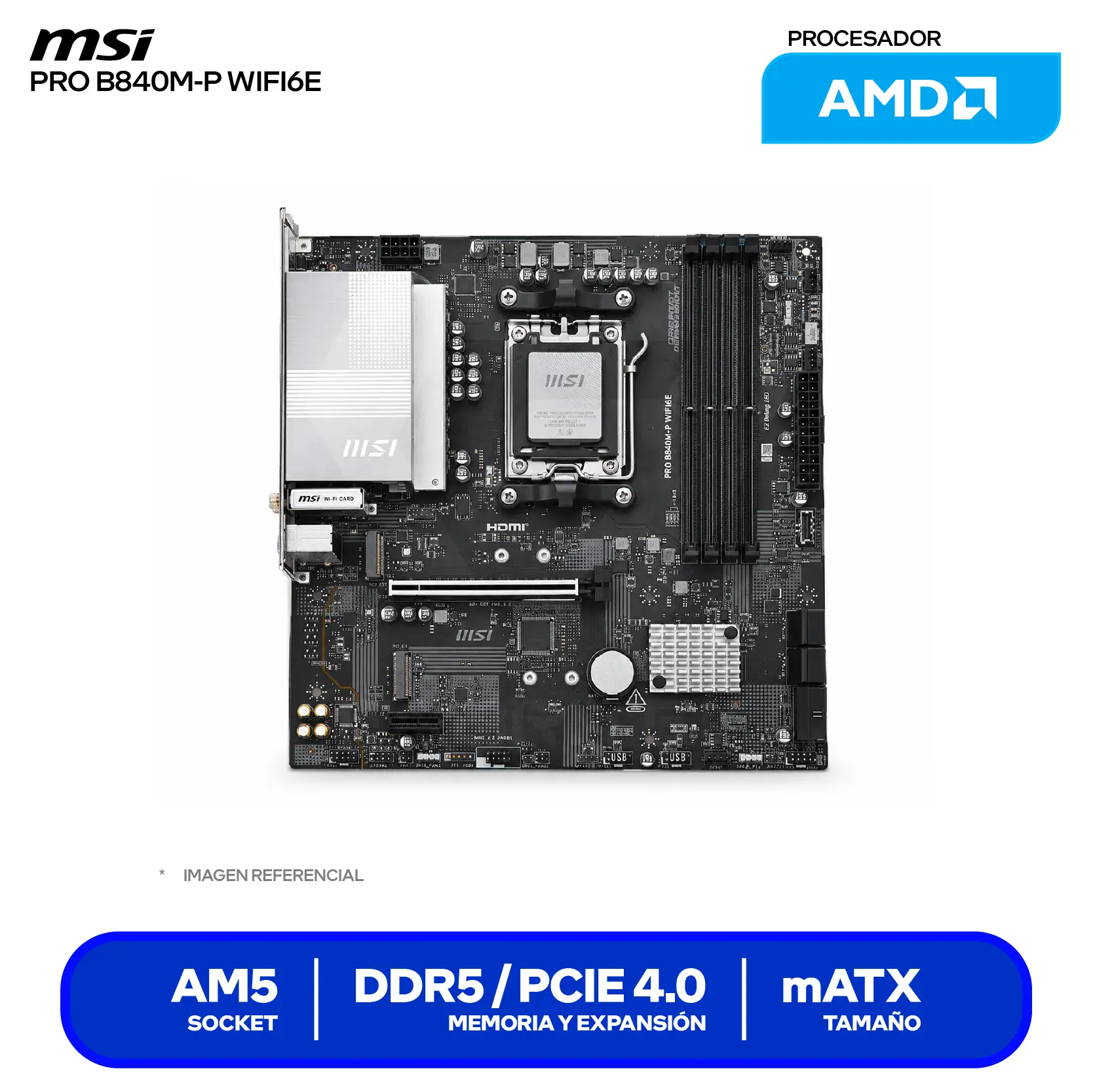 Placa Madre MSI Pro B840M-P WIFI6E AM5 (PRO B840M-P WIFI6E) DDR5, Micro-ATX