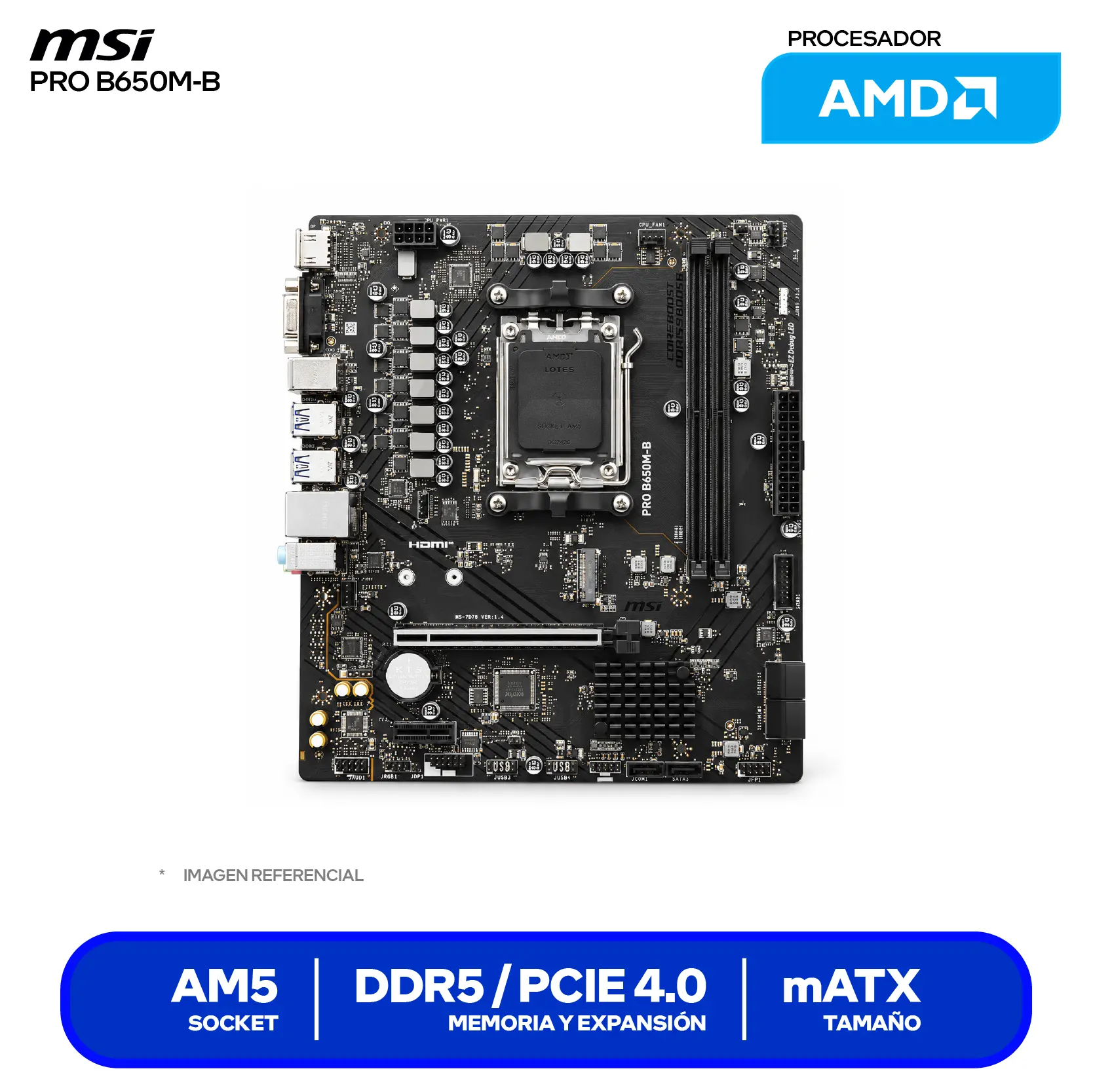 Placa Madre MSI PRO B650M-B (PRO B650M-B) AM5, DDR5, Micro-ATX