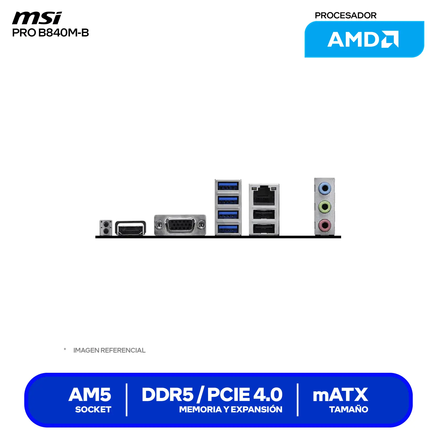 Placa Madre MSI PRO B840M-B (PRO B840M-B) AM5, DDR5, mATX