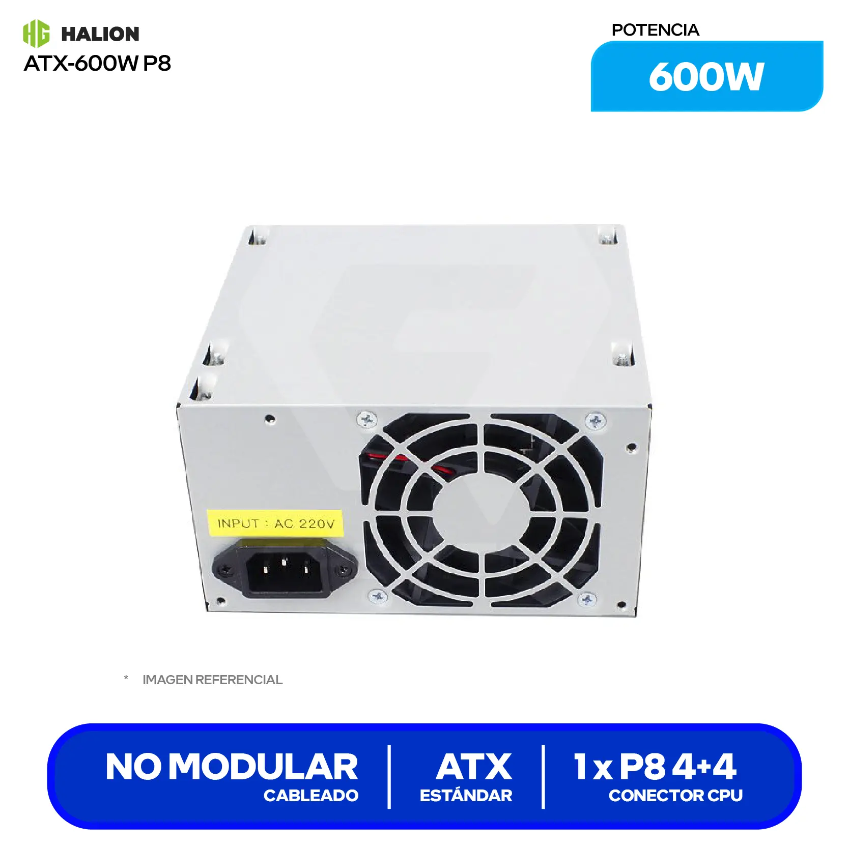 Fuente de Poder Halion ATX 600W P8 (ATX-600W P8) No Modular
